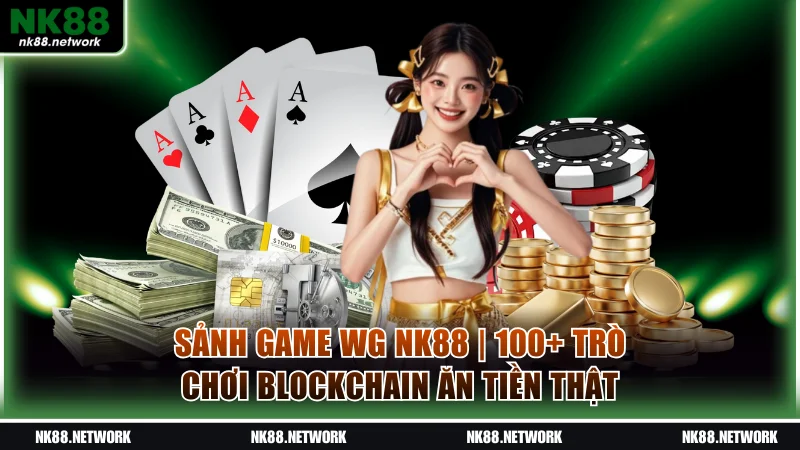 Sảnh game WG NK88