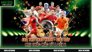 FAQ thể thao NK88