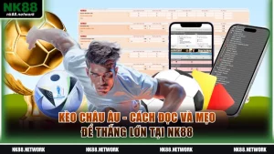 kèo châu Âu